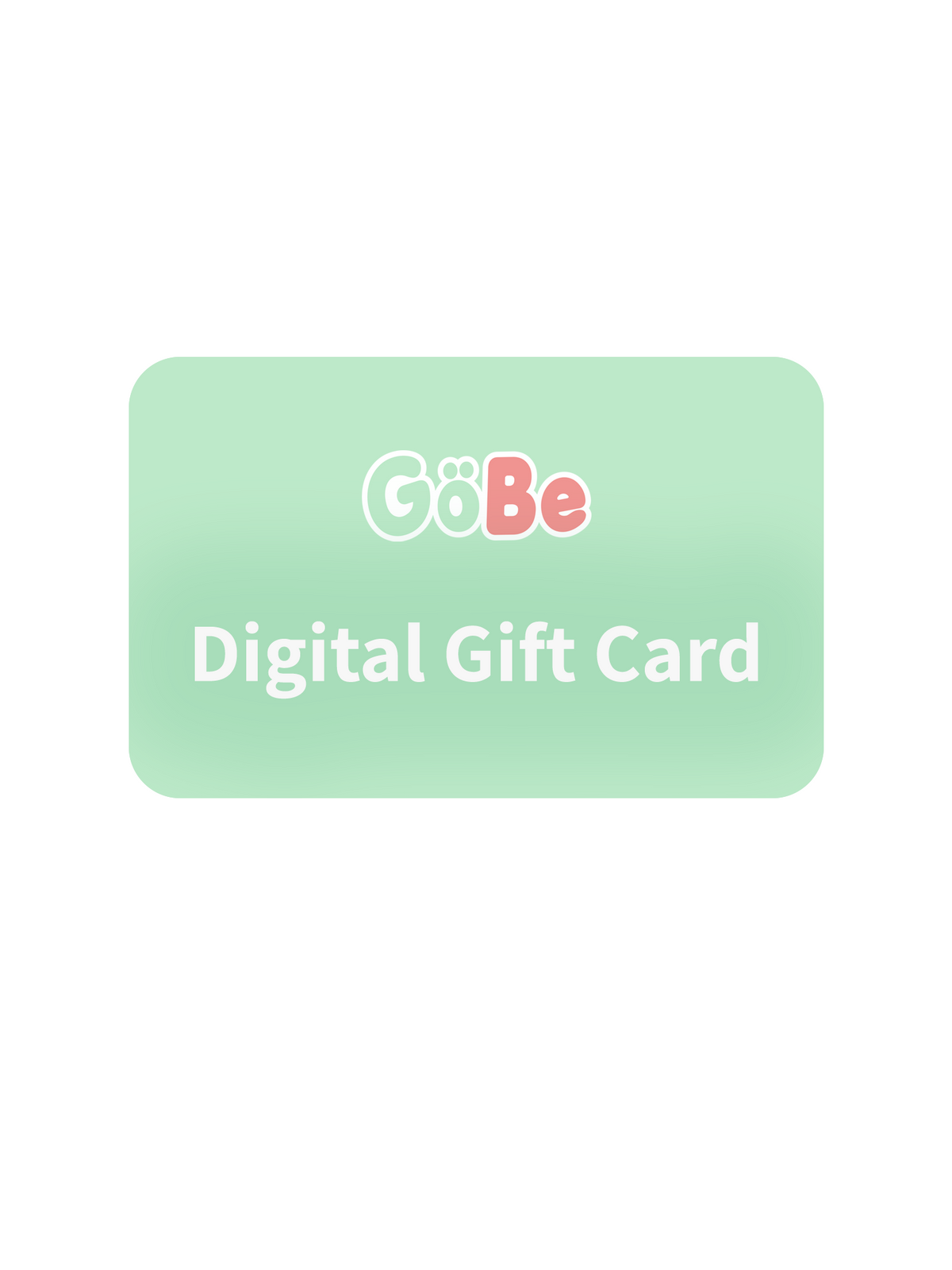 Digital Gift Card - GoBe Kids