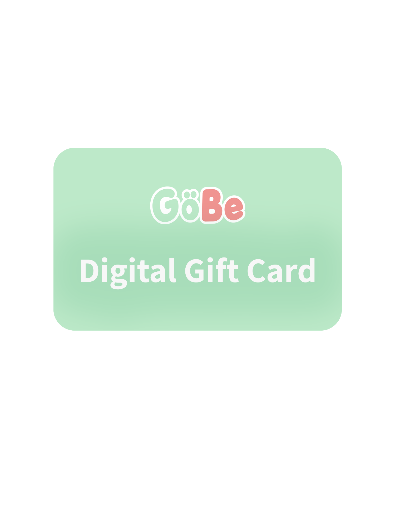 Digital Gift Card - GoBe Kids